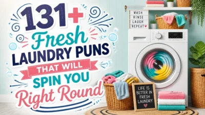 131+ Fresh Laundry Puns That Will Spin You Right Round 👕