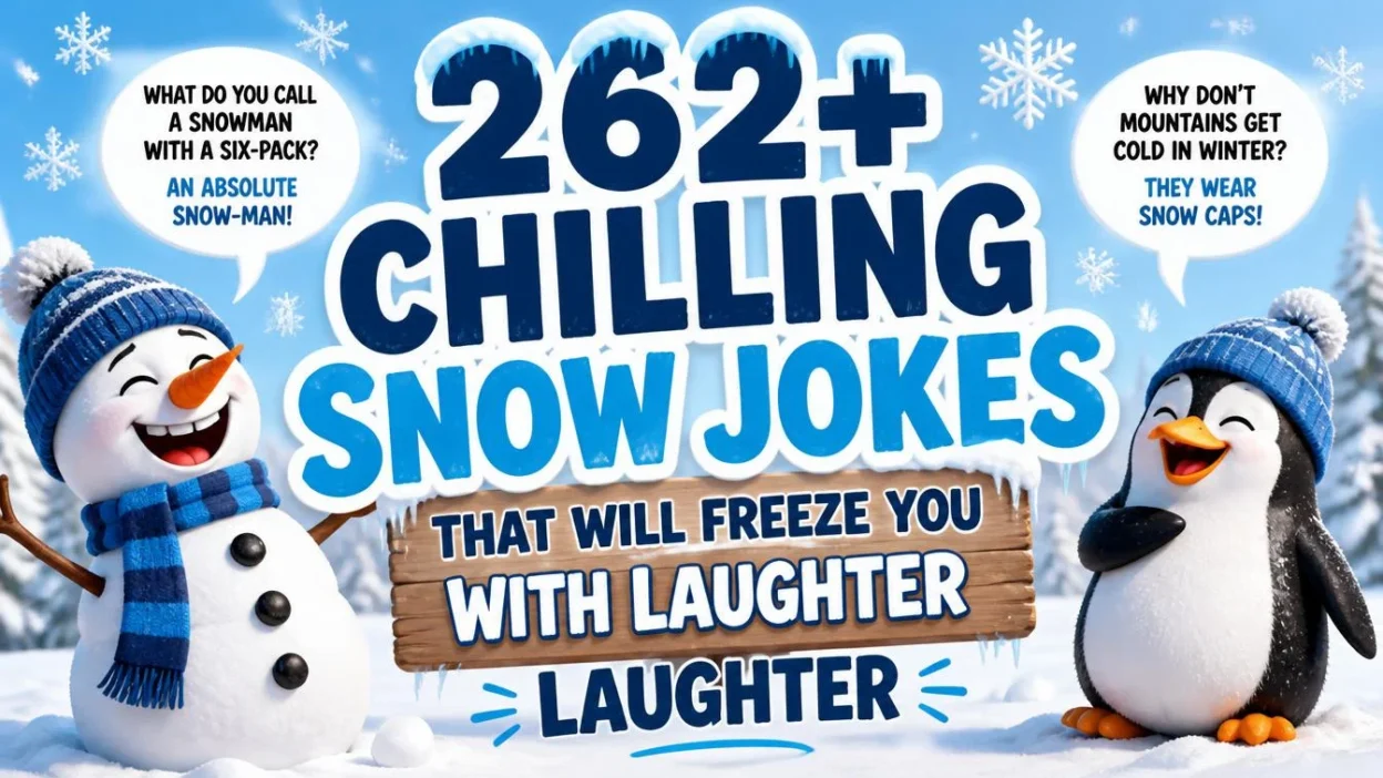 262+ Chilling Snow Jokes That Will Freeze You with Laughter ❄️