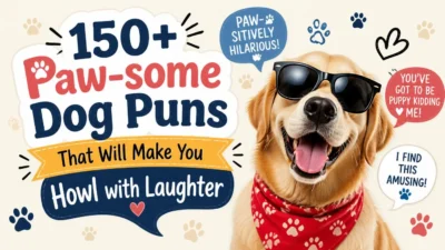 150+ Paw-some Dog Puns That Will Make You Howl with Laughter 🐕