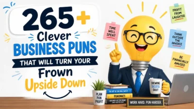 265+ Clever Business Puns That Will Turn Your Frown Upside Down