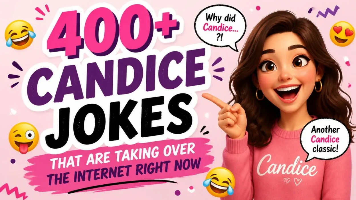 400+ Candice Jokes That Are Taking Over the Internet Right Now 😂
