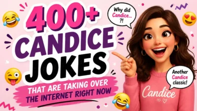 400+ Candice Jokes That Are Taking Over the Internet Right Now 😂